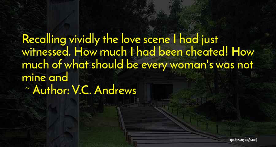 I've Been Cheated Quotes By V.C. Andrews