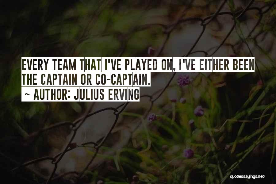 I've Been Played Quotes By Julius Erving