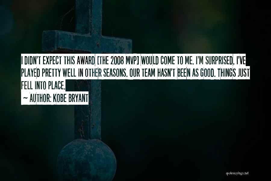 I've Been Played Quotes By Kobe Bryant