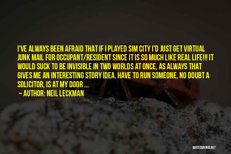 I've Been Played Quotes By Neil Leckman