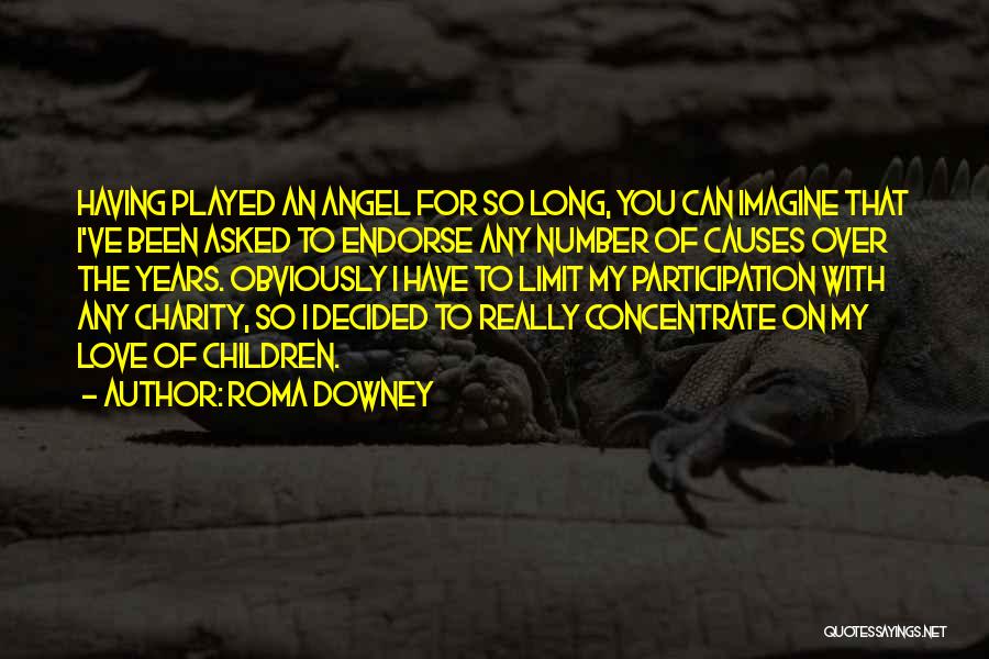 I've Been Played Quotes By Roma Downey