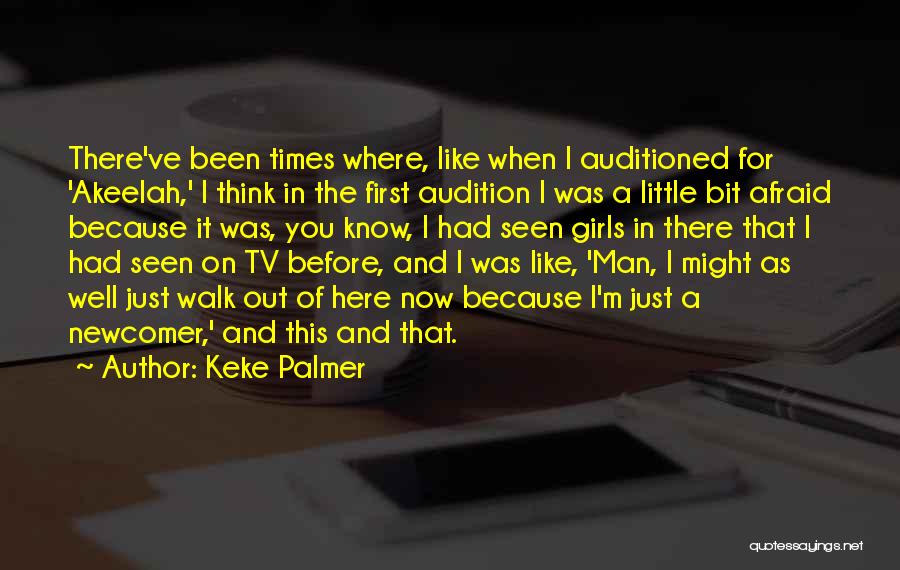 I've Been There Before Quotes By Keke Palmer