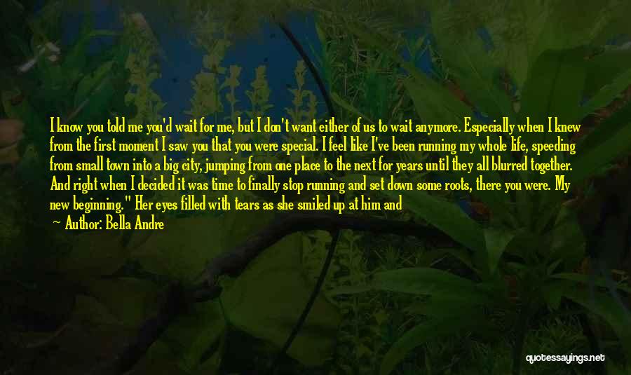 I've Been There Quotes By Bella Andre