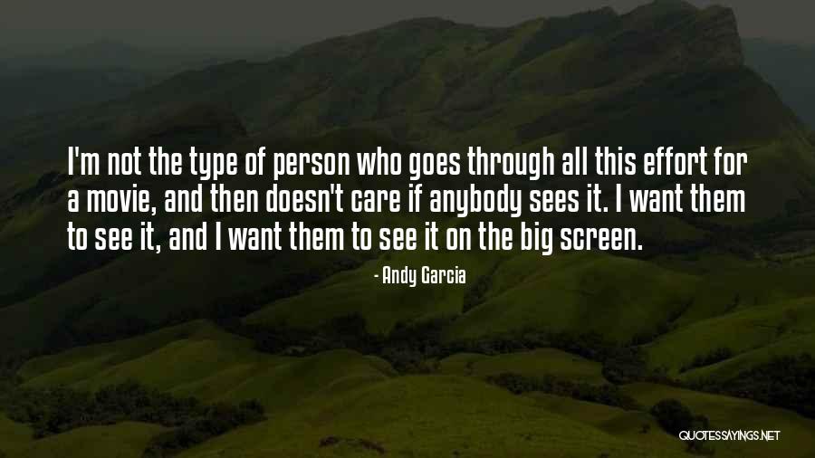 Ive Been Through A Lot Quotes By Andy Garcia Ive Been Through A Lot Quotes By Andy Garcia