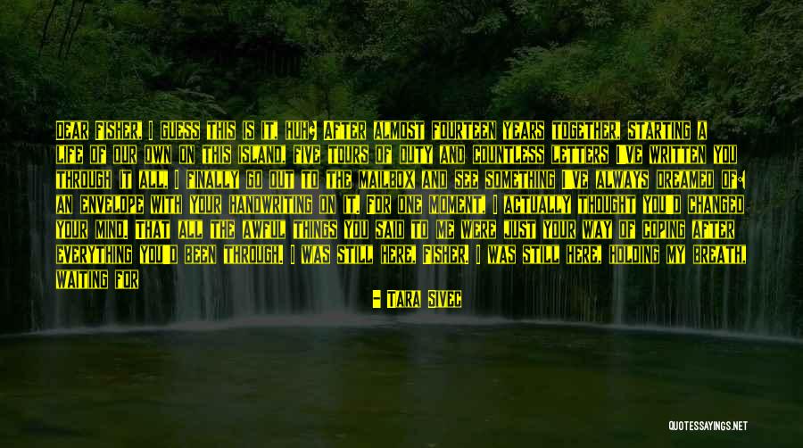 I've Changed My Mind Quotes By Tara Sivec I've Changed My Mind Quotes By Tara Sivec