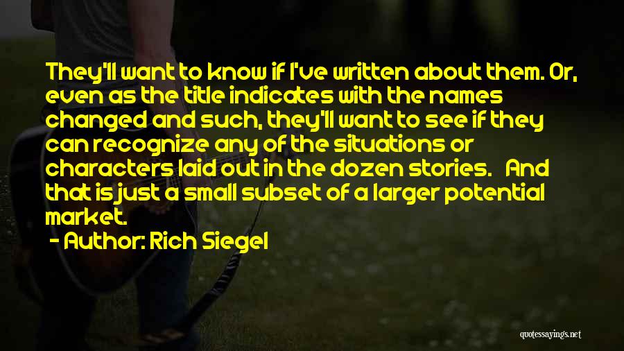 I've Changed Quotes By Rich Siegel