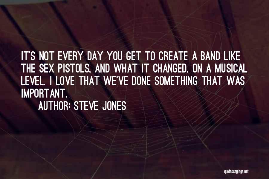 I've Changed Quotes By Steve Jones