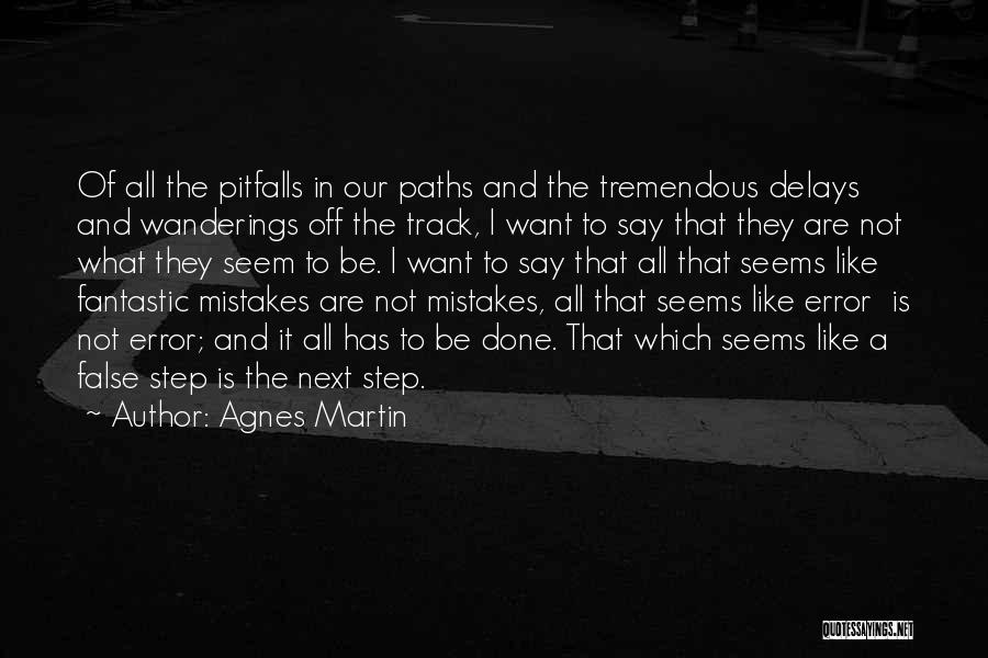 I've Done Mistakes Quotes By Agnes Martin