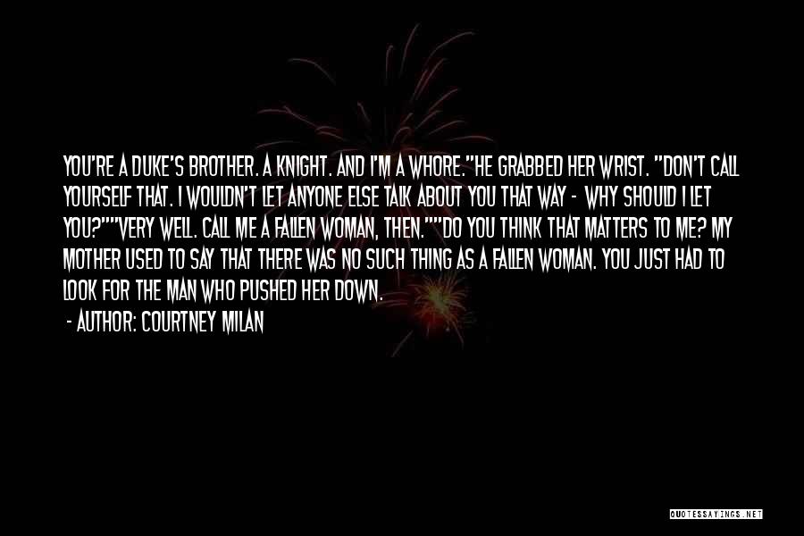 I've Fallen For Her Quotes By Courtney Milan