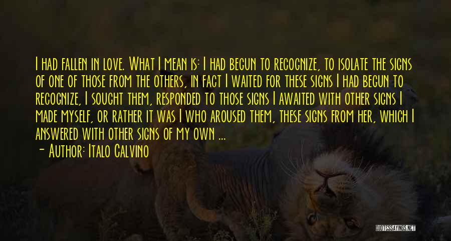 I've Fallen For Her Quotes By Italo Calvino