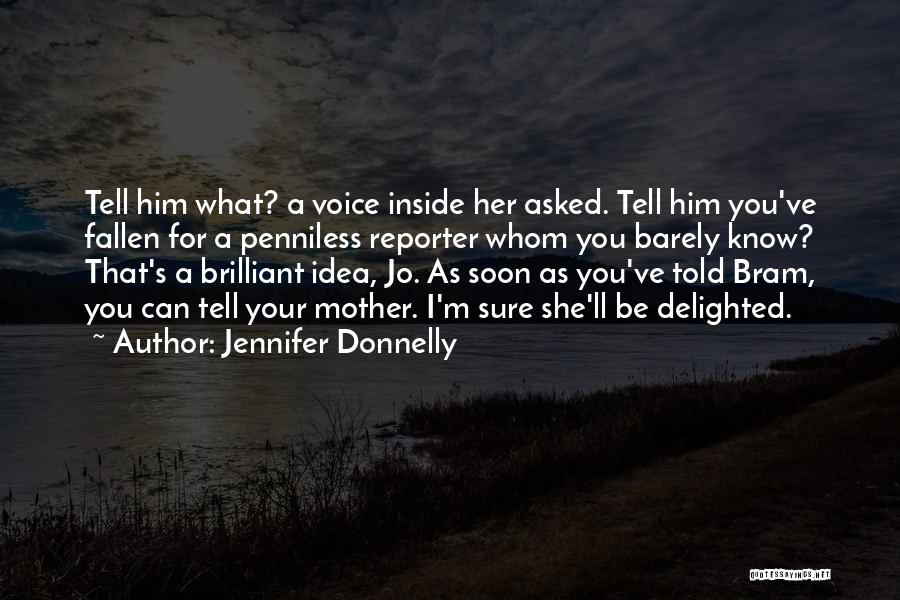 I've Fallen For Her Quotes By Jennifer Donnelly