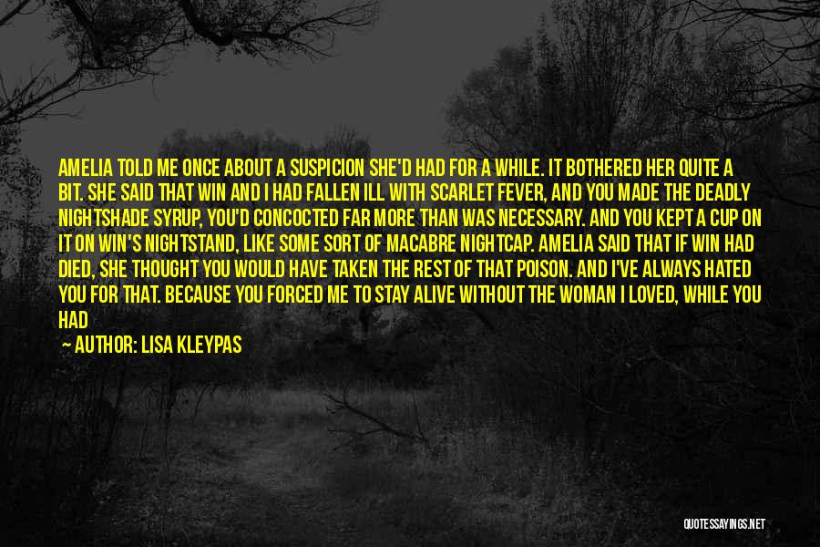 I've Fallen For Her Quotes By Lisa Kleypas