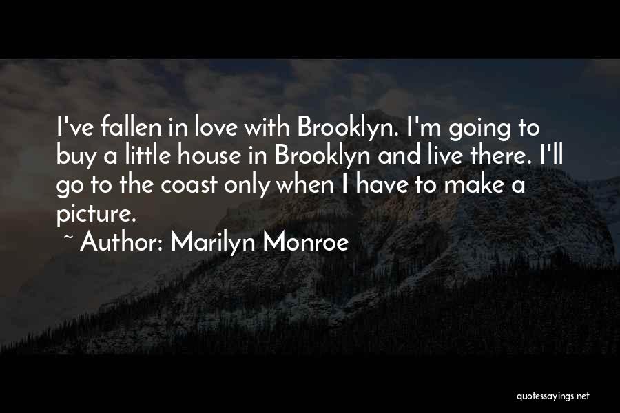 I've Fallen In Love Quotes By Marilyn Monroe