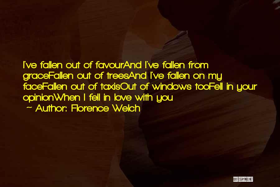 I've Fallen Quotes By Florence Welch
