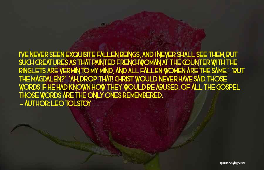 I've Fallen Quotes By Leo Tolstoy