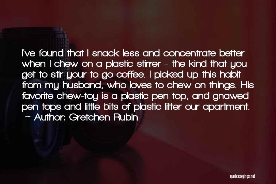 I've Found Someone Better Quotes By Gretchen Rubin