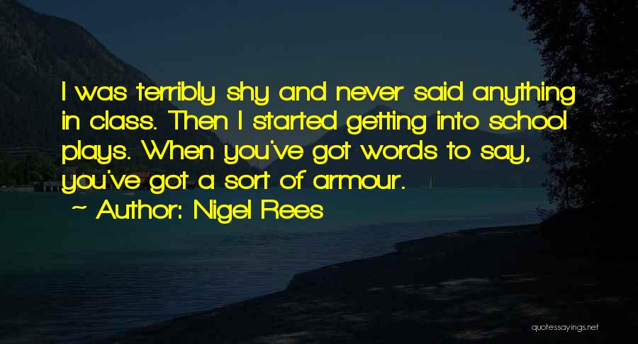 I've Got Class Quotes By Nigel Rees