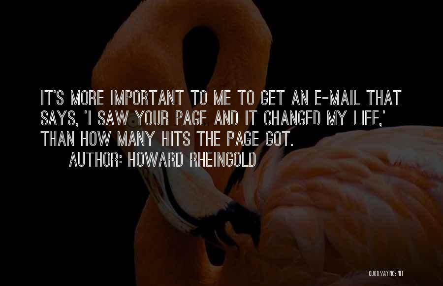 I've Got Mail Quotes By Howard Rheingold