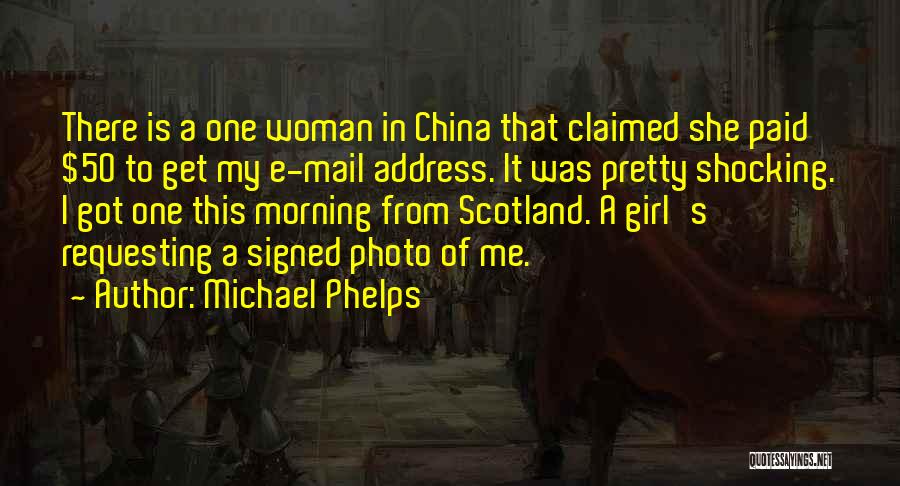 I've Got Mail Quotes By Michael Phelps