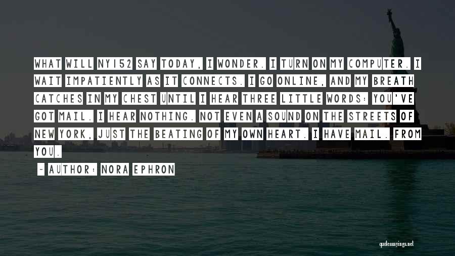 I've Got Mail Quotes By Nora Ephron