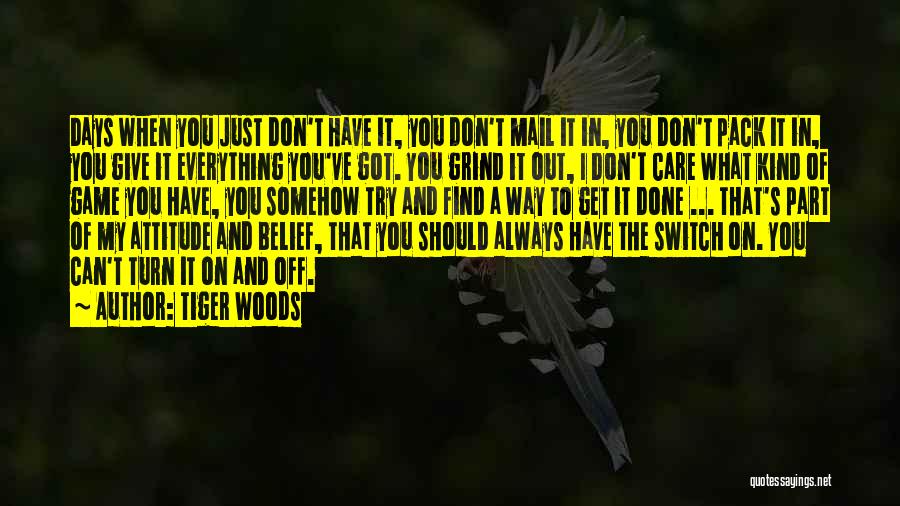 I've Got Mail Quotes By Tiger Woods