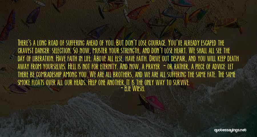 I've Got Nothing To Lose Quotes By Elie Wiesel I've Got Nothing To Lose Quotes By Elie Wiesel