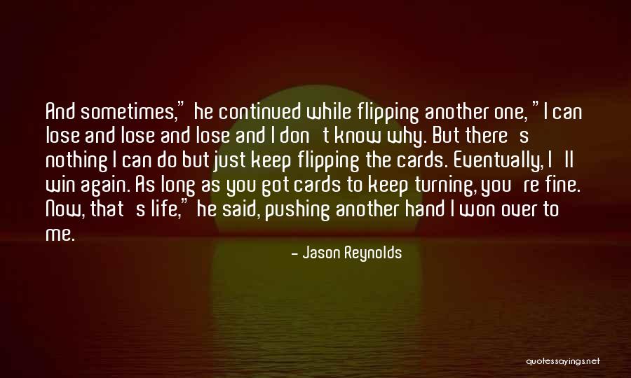 I've Got Nothing To Lose Quotes By Jason Reynolds I've Got Nothing To Lose Quotes By Jason Reynolds