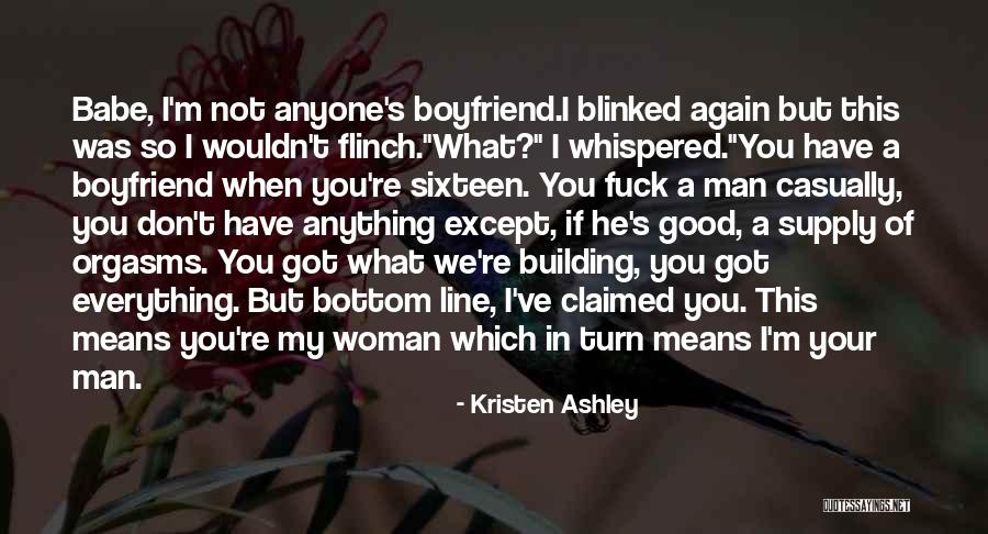 I've Got Your Man Quotes By Kristen Ashley