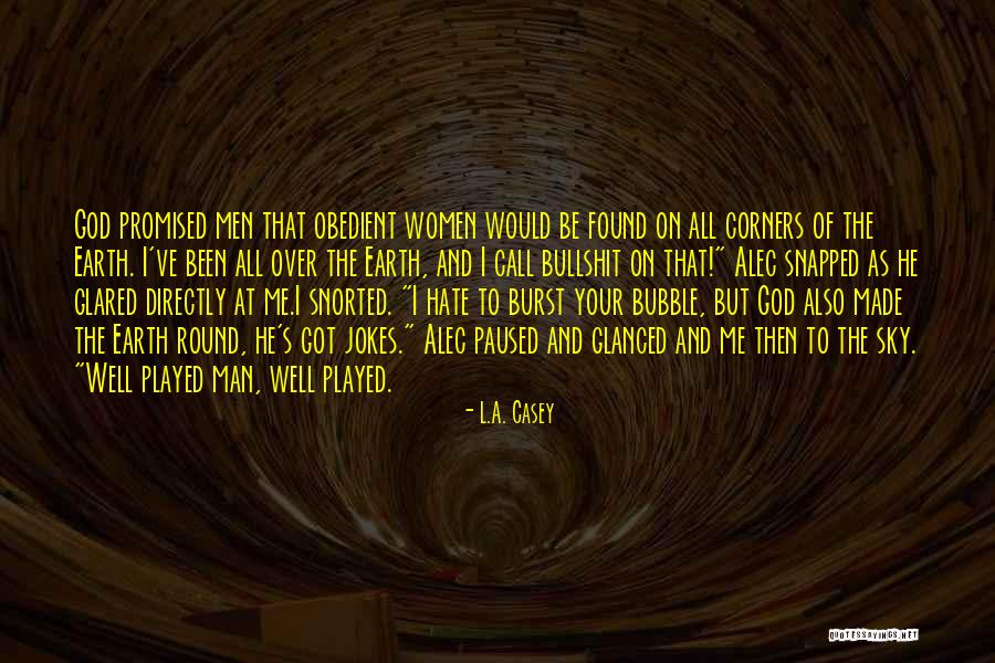 I've Got Your Man Quotes By L.A. Casey I've Got Your Man Quotes By L.A. Casey