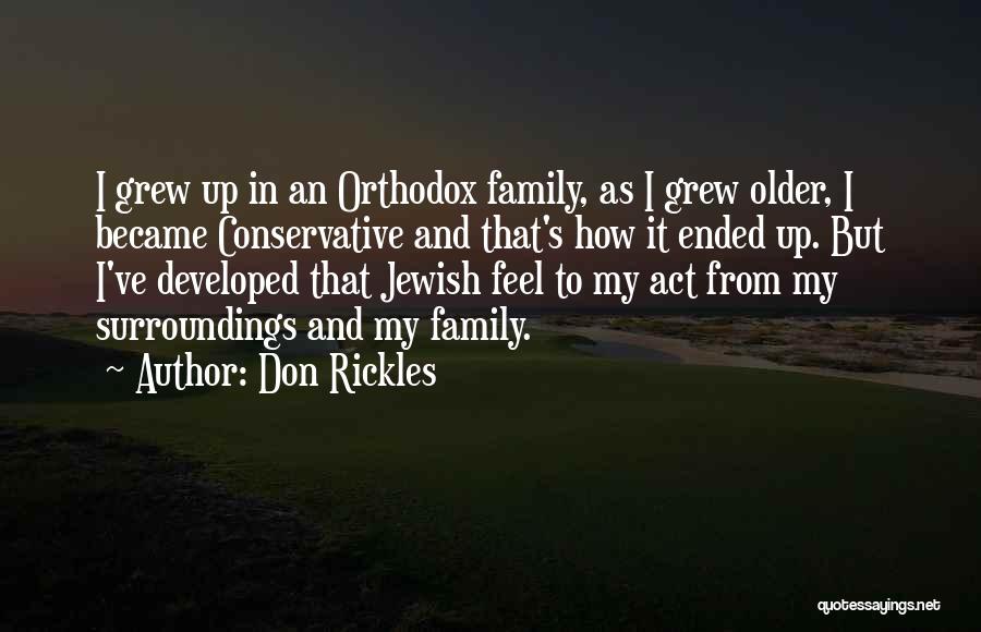I've Grew Up Quotes By Don Rickles