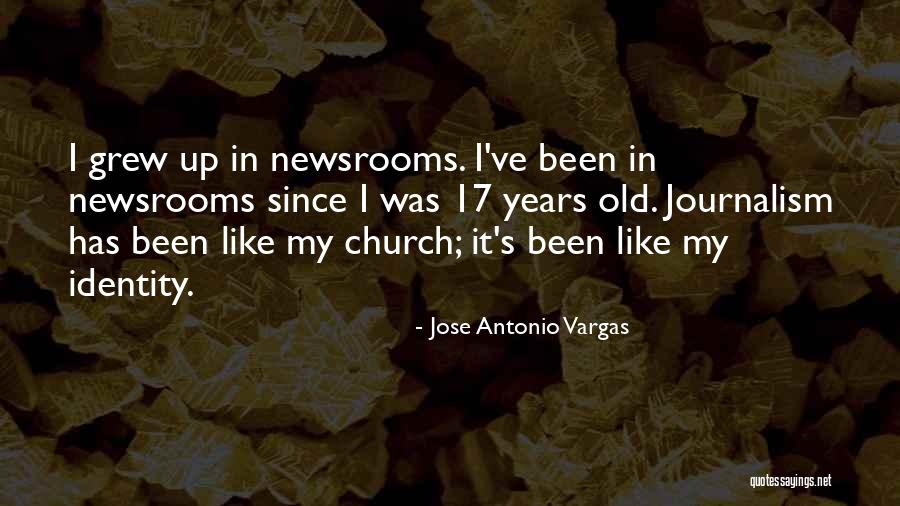 I've Grew Up Quotes By Jose Antonio Vargas