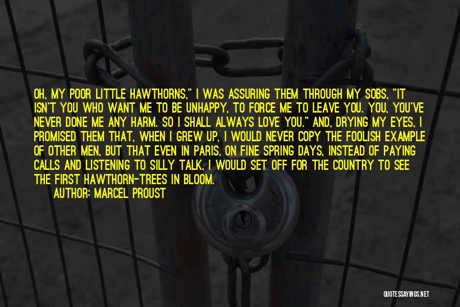 I've Grew Up Quotes By Marcel Proust I've Grew Up Quotes By Marcel Proust