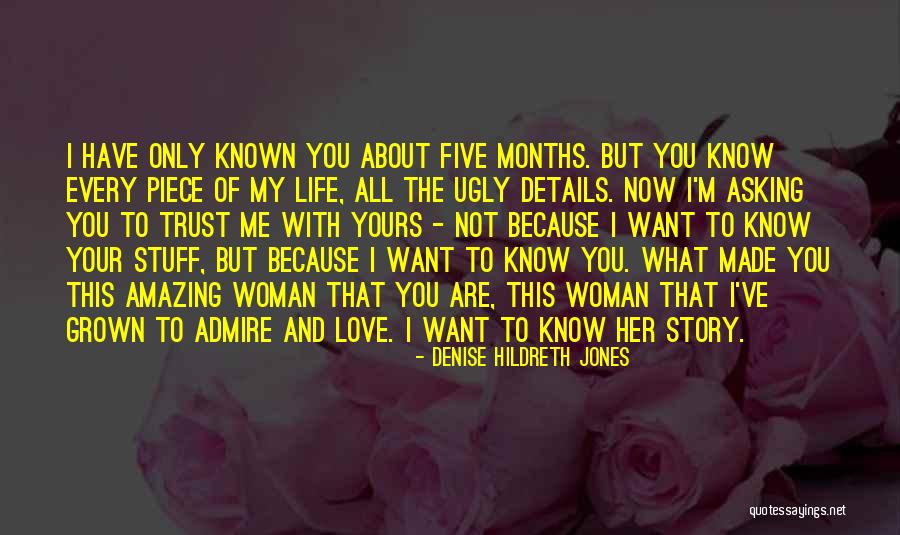 I've Grown Into A Woman Quotes By Denise Hildreth Jones I've Grown Into A Woman Quotes By Denise Hildreth Jones