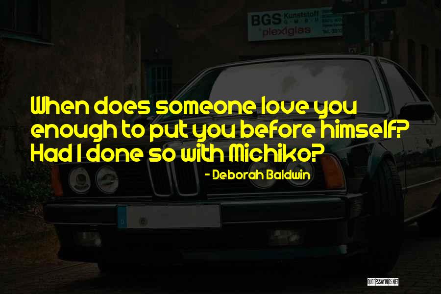 I've Had Enough I'm Done Quotes By Deborah Baldwin I've Had Enough I'm Done Quotes By Deborah Baldwin
