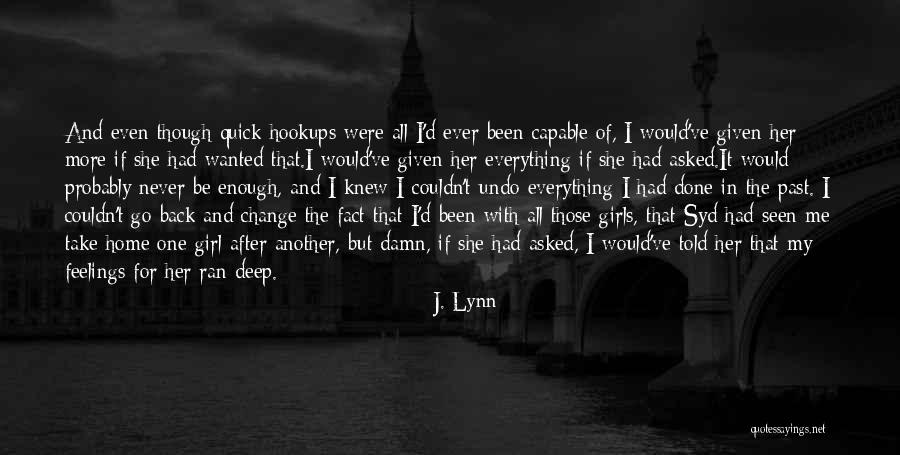 I've Had Enough I'm Done Quotes By J. Lynn I've Had Enough I'm Done Quotes By J. Lynn