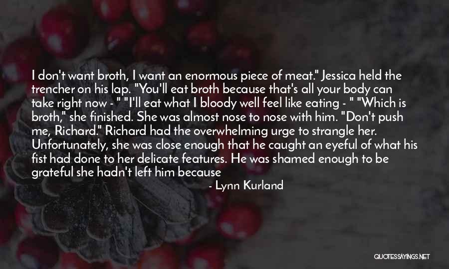 I've Had Enough I'm Done Quotes By Lynn Kurland I've Had Enough I'm Done Quotes By Lynn Kurland