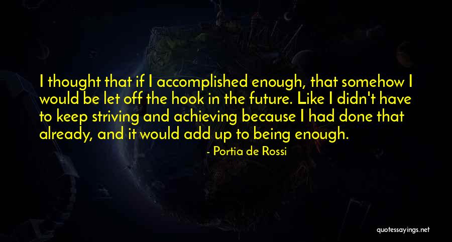 I've Had Enough I'm Done Quotes By Portia De Rossi I've Had Enough I'm Done Quotes By Portia De Rossi