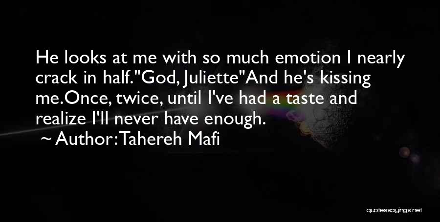 I've Had Enough Love Quotes By Tahereh Mafi