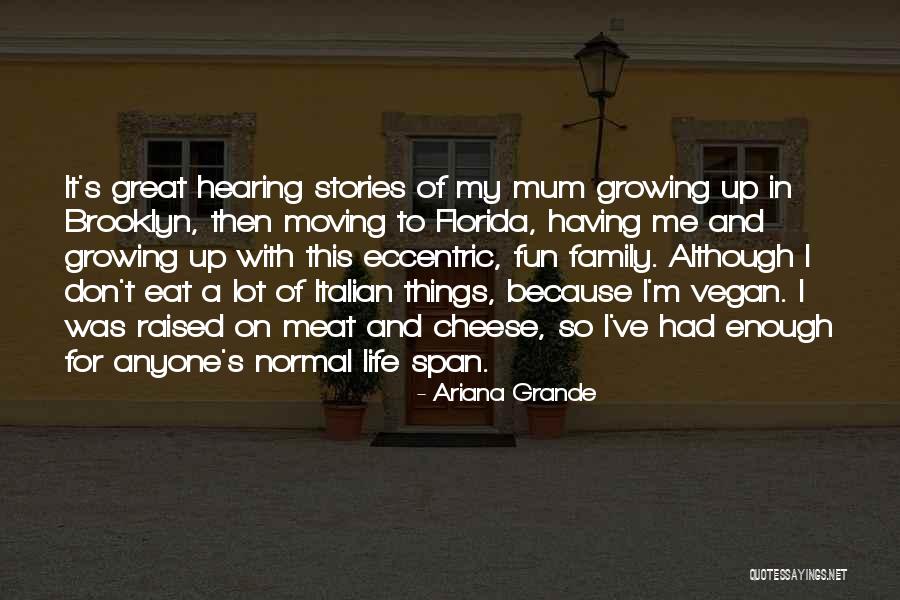 I've Had Enough Of Life Quotes By Ariana Grande