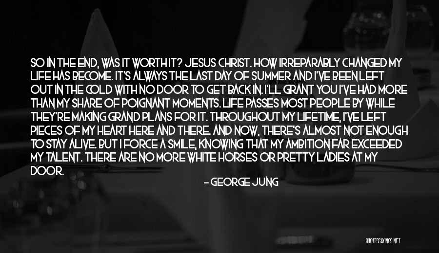 I've Had Enough Of Life Quotes By George Jung