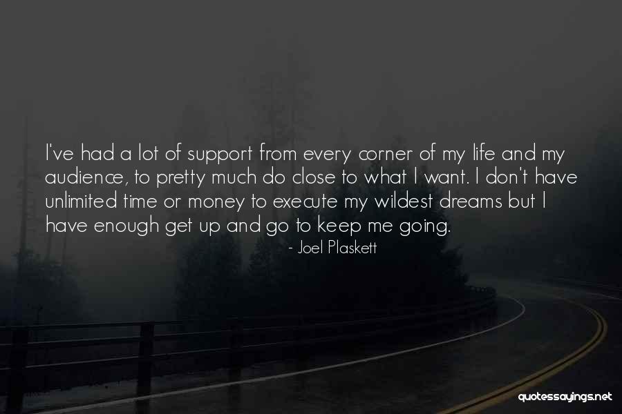 I've Had Enough Of Life Quotes By Joel Plaskett