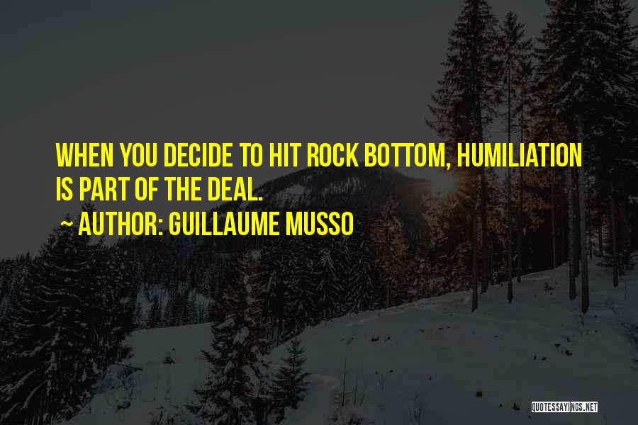 I've Hit Rock Bottom Quotes By Guillaume Musso