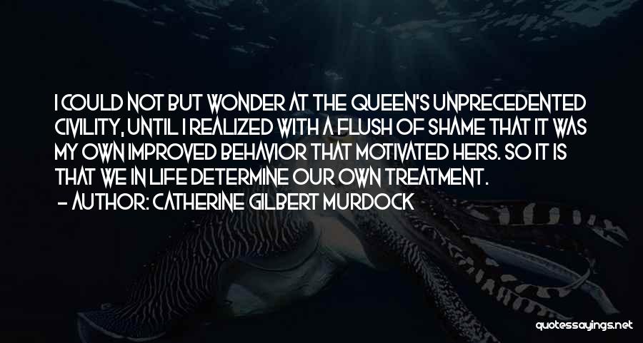 I've Improved Quotes By Catherine Gilbert Murdock