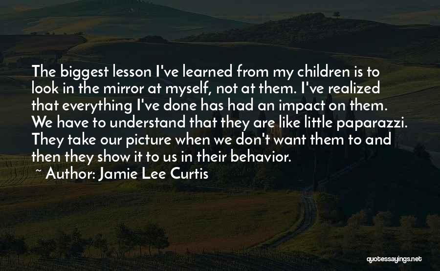 I've Learned My Lesson Quotes By Jamie Lee Curtis
