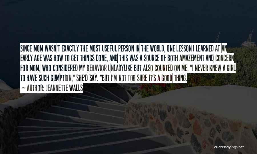 I've Learned My Lesson Quotes By Jeannette Walls