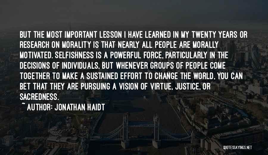 I've Learned My Lesson Quotes By Jonathan Haidt