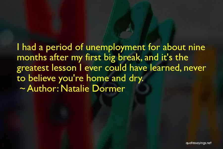I've Learned My Lesson Quotes By Natalie Dormer
