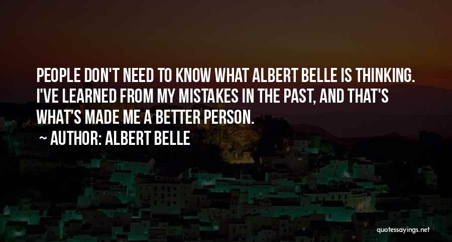 I've Learned My Mistakes Quotes By Albert Belle