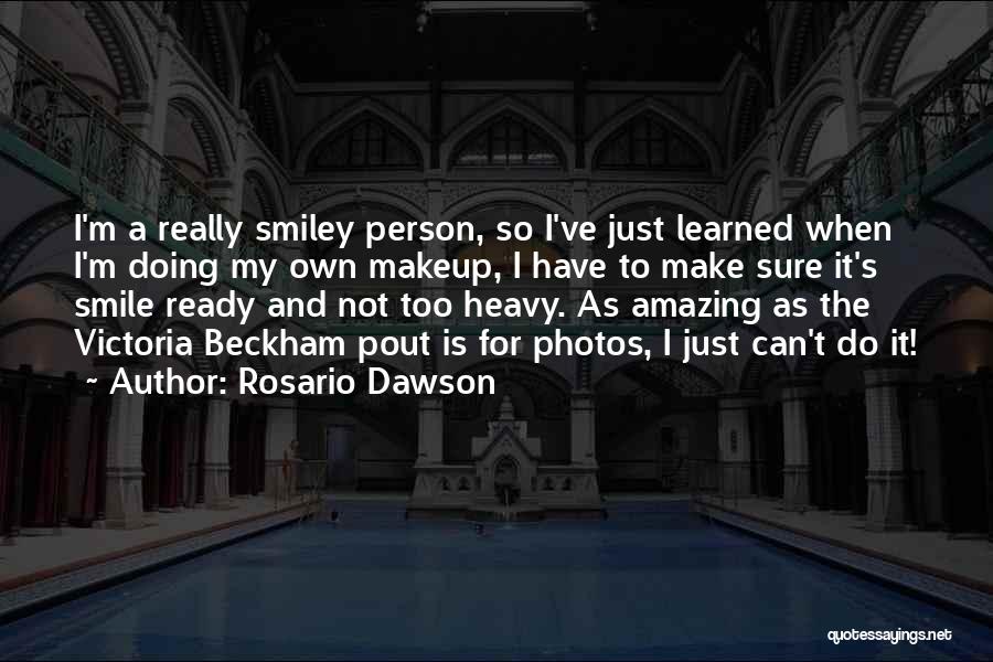 I've Learned To Smile Quotes By Rosario Dawson