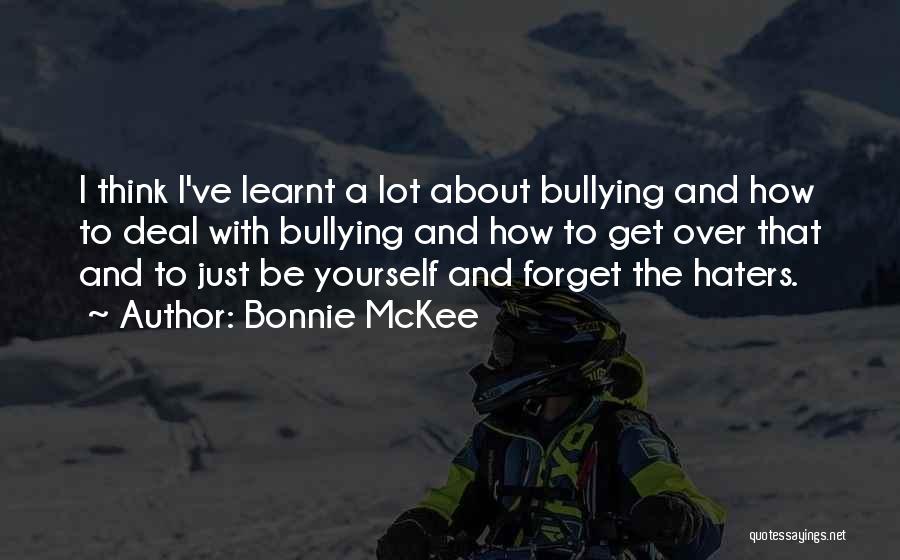 I've Learnt A Lot Quotes By Bonnie McKee